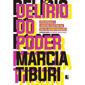 Delírio do Poder