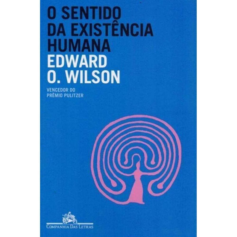 Sentido da Existência Humana, O