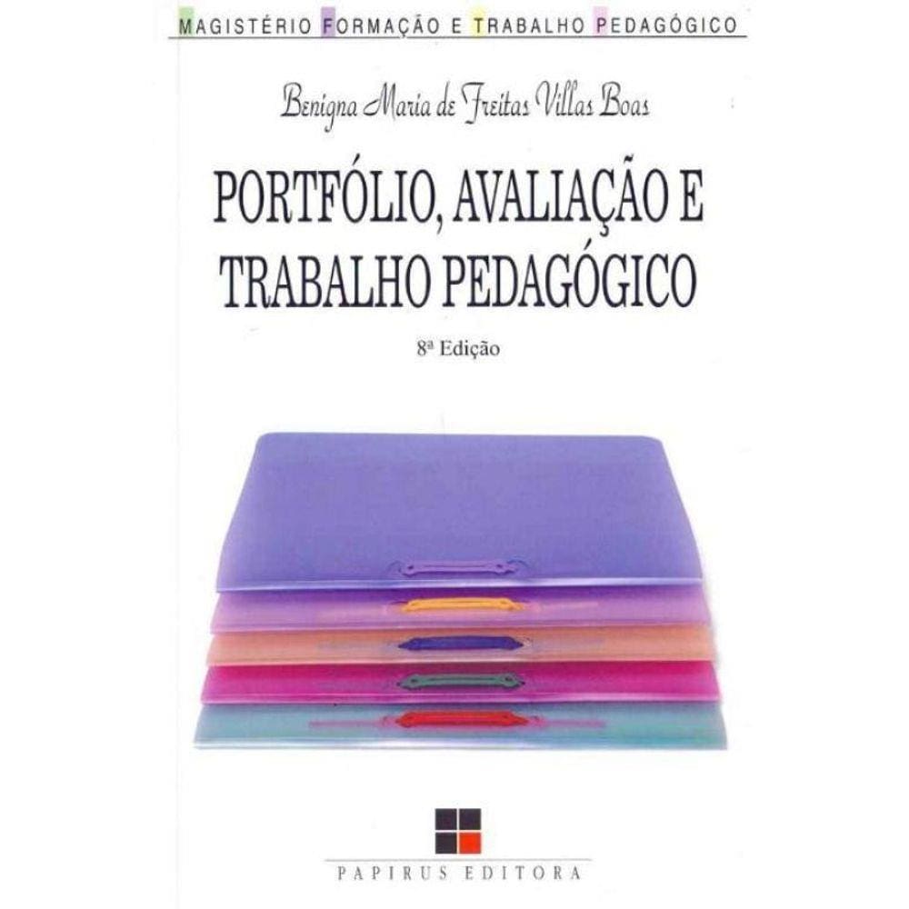 Portfólio, Avaliação e Trabalho Pedagógico