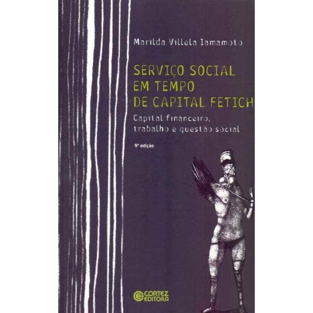 Serviço Social em Tempo de Capital Fetiche