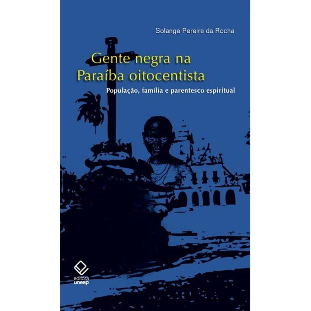 Gente Negra na Paraíba Oitocentista