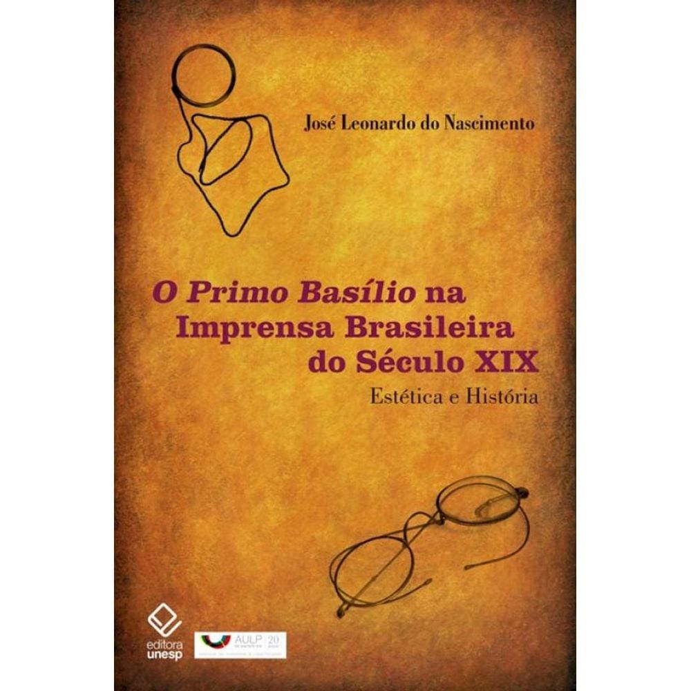 Primo Basílio na Imprensa Brasileira do Seculo XIX, O
