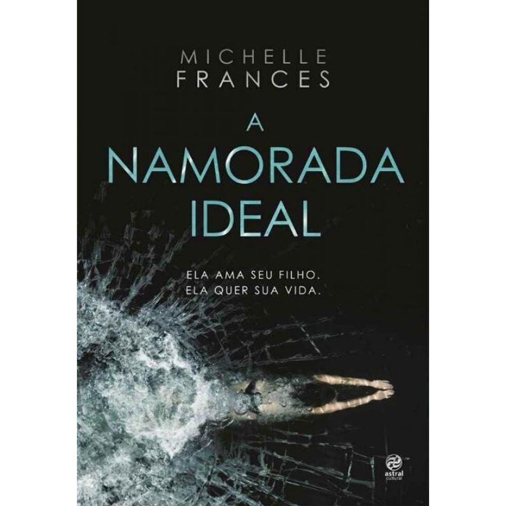 Namorada Ideal, A
