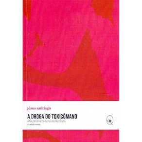 Droga do Toxicômano