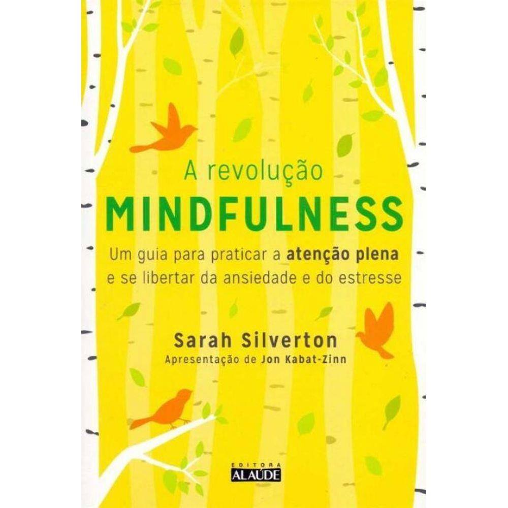 Revolução Mindfulness, A