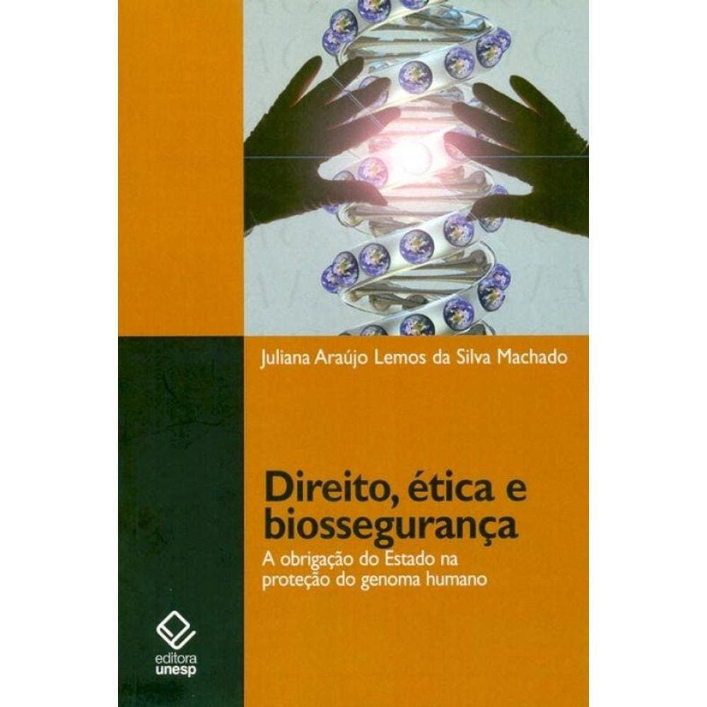 Direito, Ética e Biosseguranca