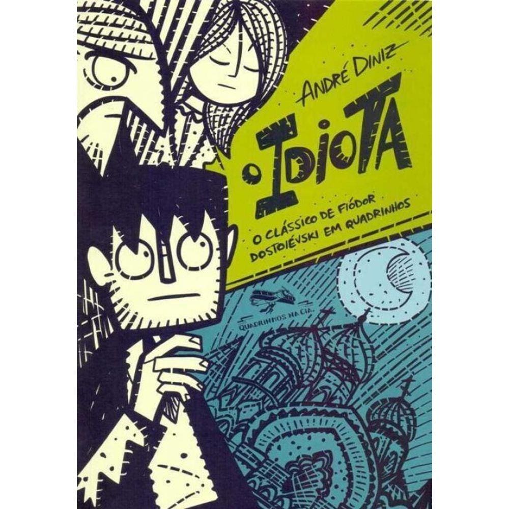 Idiota, O