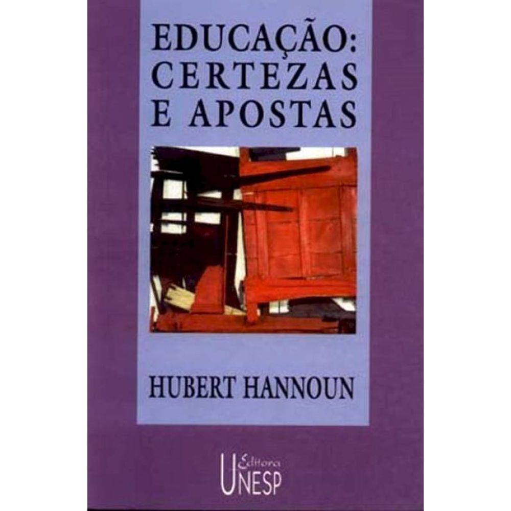 Educação - Certezas e Apostas