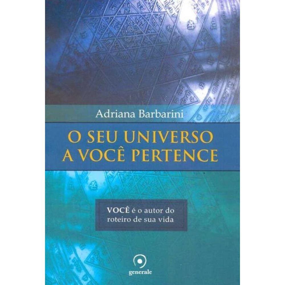 Seu Universo a Voce Pertence, O