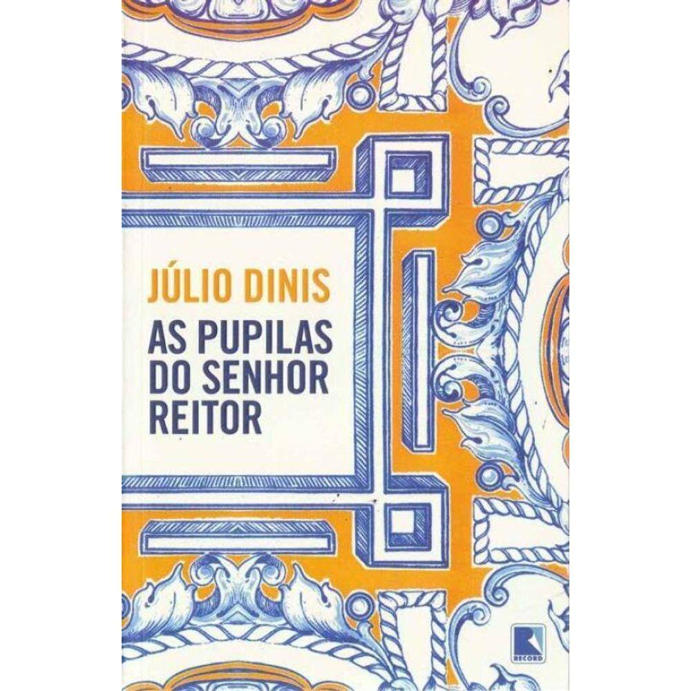 Pupilas do Senhor Reitor, As