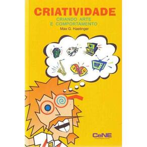 Criatividade - Criando Arte e Comportamento