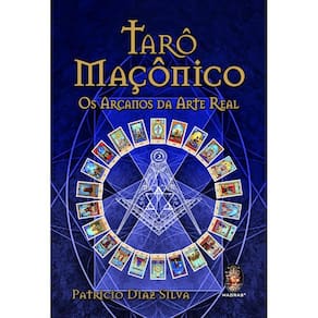 Tarô Maçônico - Os Arcanos Da Arte Real