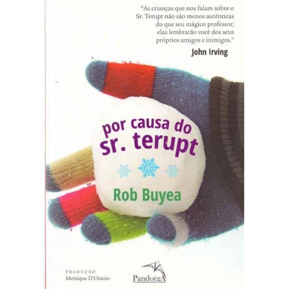 Por Causa do Sr. Terupt