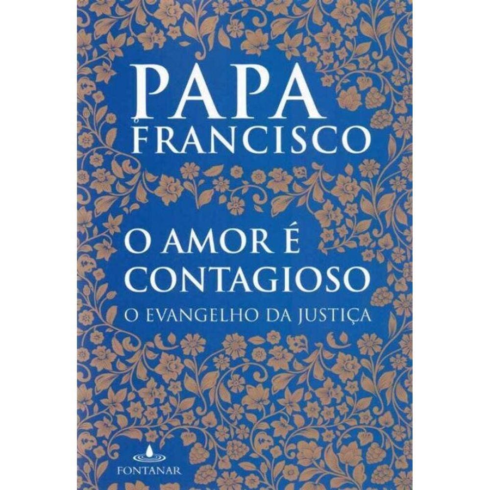 Amor é Contagioso, O