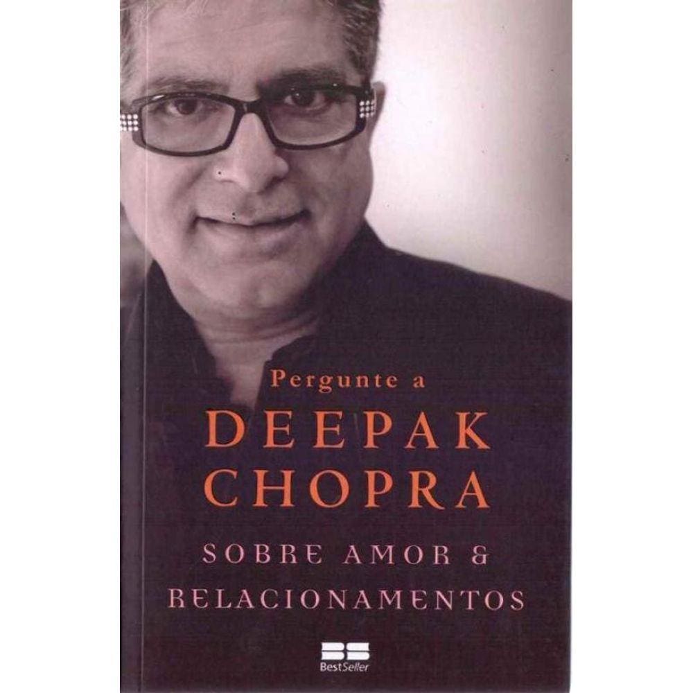 Pergunte A Deepak Chopra Sobre - Vol. 02