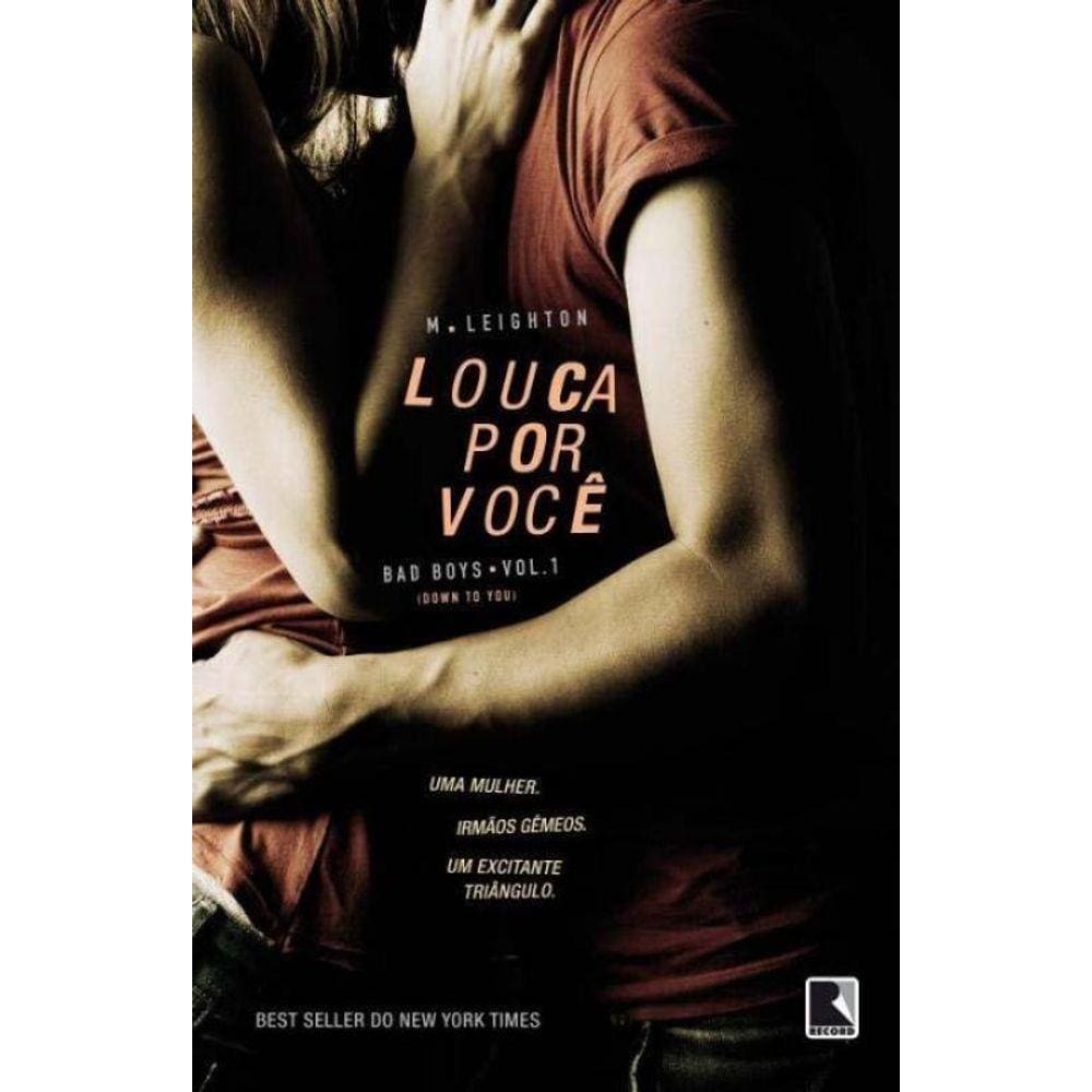 Louca Por Voce (Trilogia Bad B