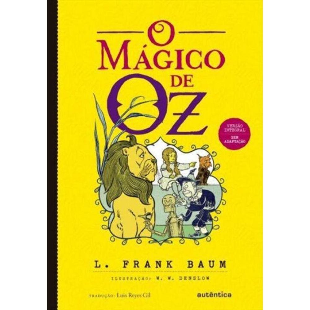 Mágico de Oz, o - Versão Integral