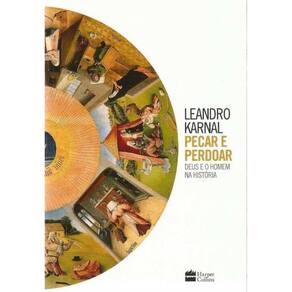 Pecar e Perdoar - Deus é o Homem na Historia