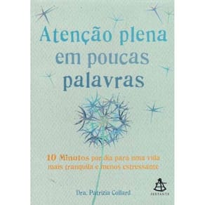 Atenção Plena Em Poucas Palavras