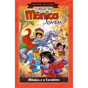 Turma da Mônica Jovem - Mônica e o Cavaleiro - (Edição de Luxo)