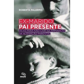 Ex-marido, Pai Presente