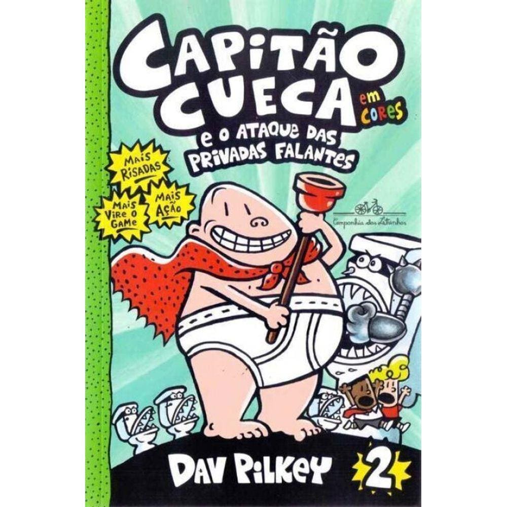 Capitão Cueca Ataque das Privadas Falantes - Vol.2