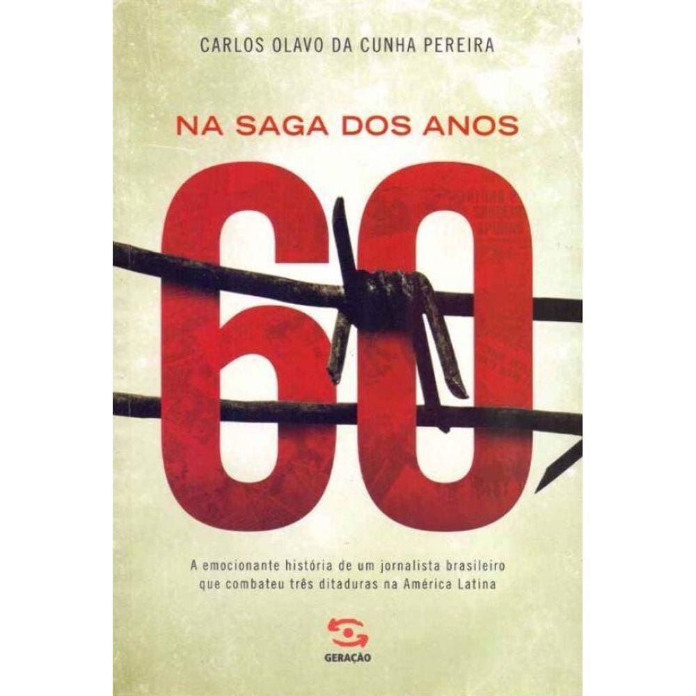Na Saga Dos Anos 60