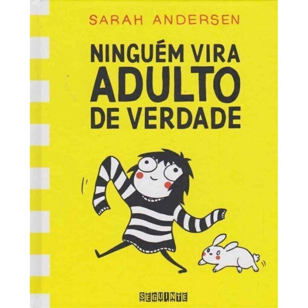 Ninguém Vira Adulto de Verdade