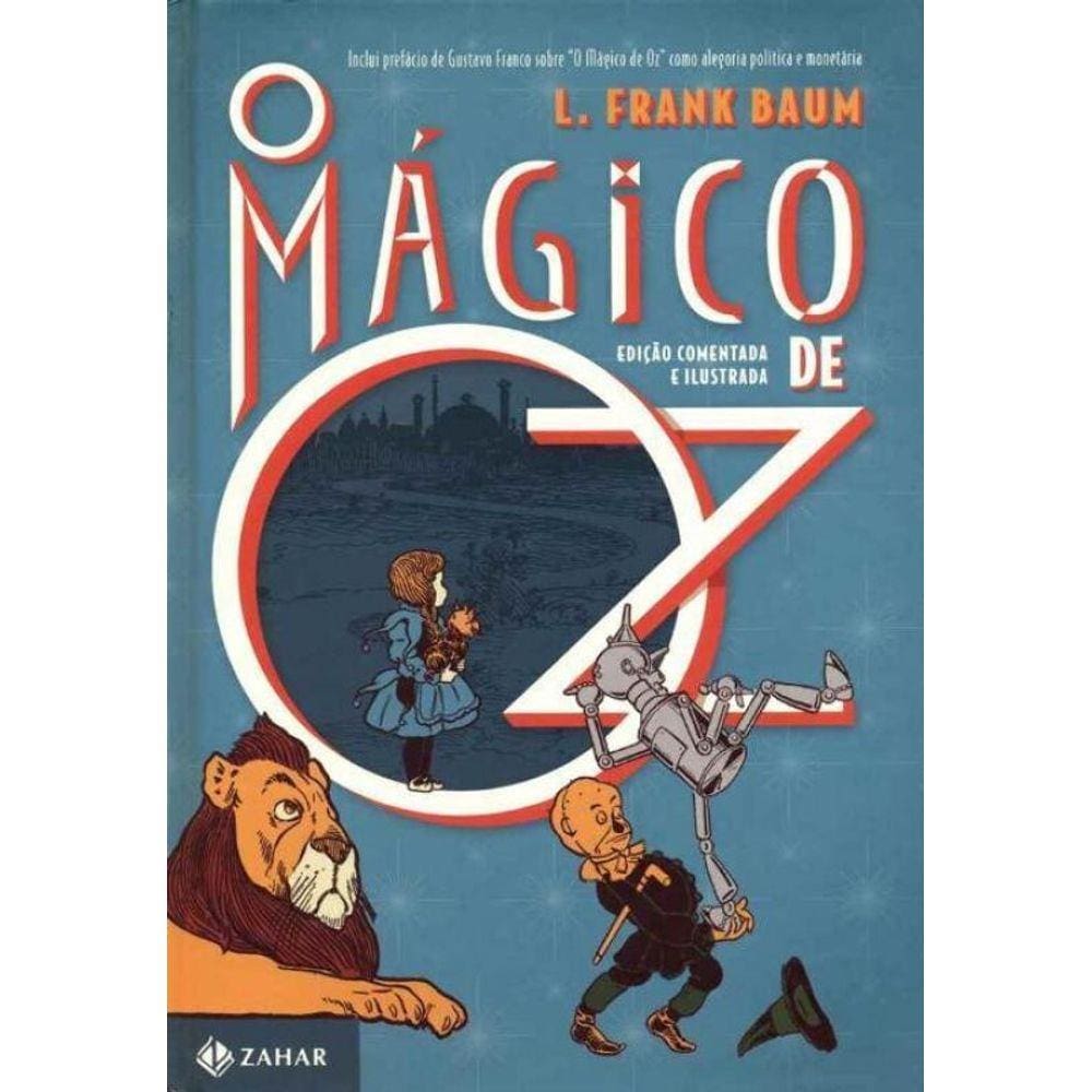 Magico De Oz, o - Edicao Comentada e Ilustrada