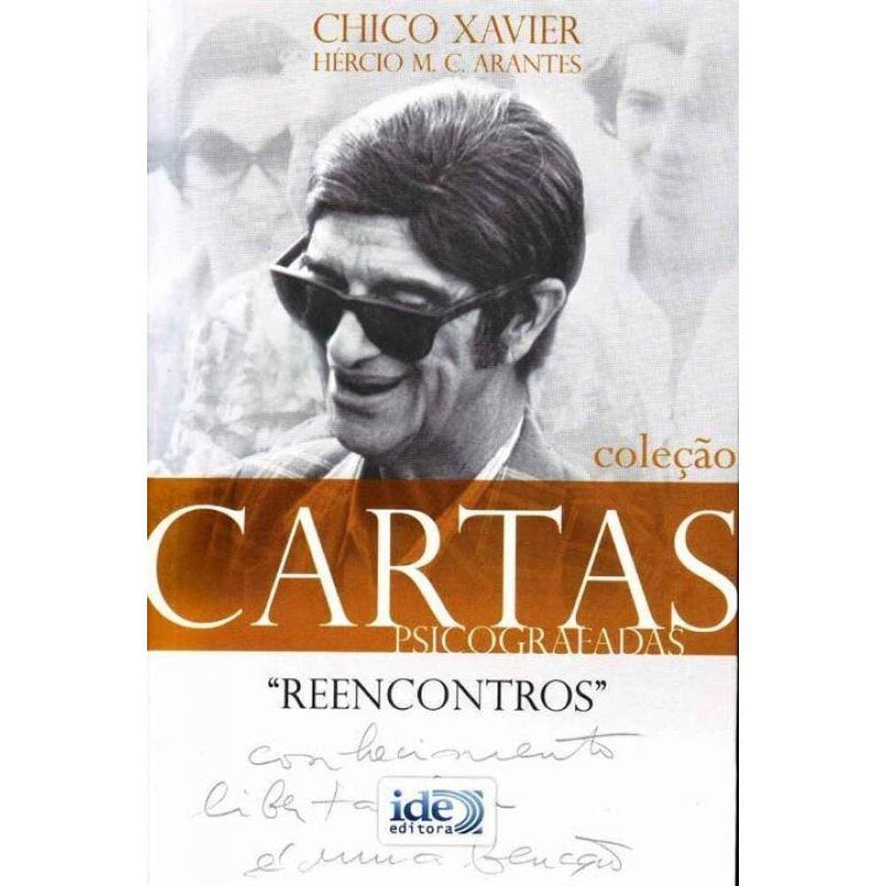 Reencontros - Cartas Psicograficas