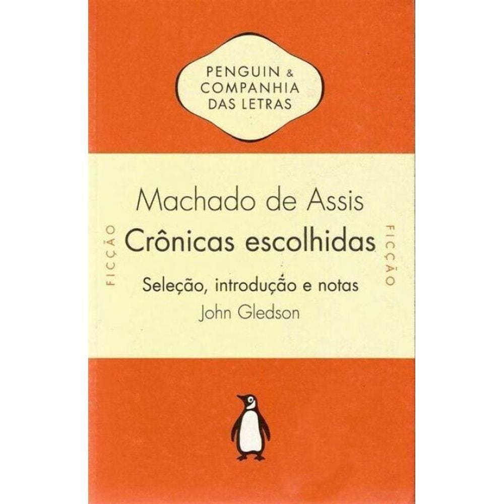 Crônicas Escolhidas - Seleção, Introdução e Notas