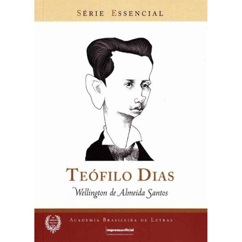 Teofilo Dias - Série Essencial