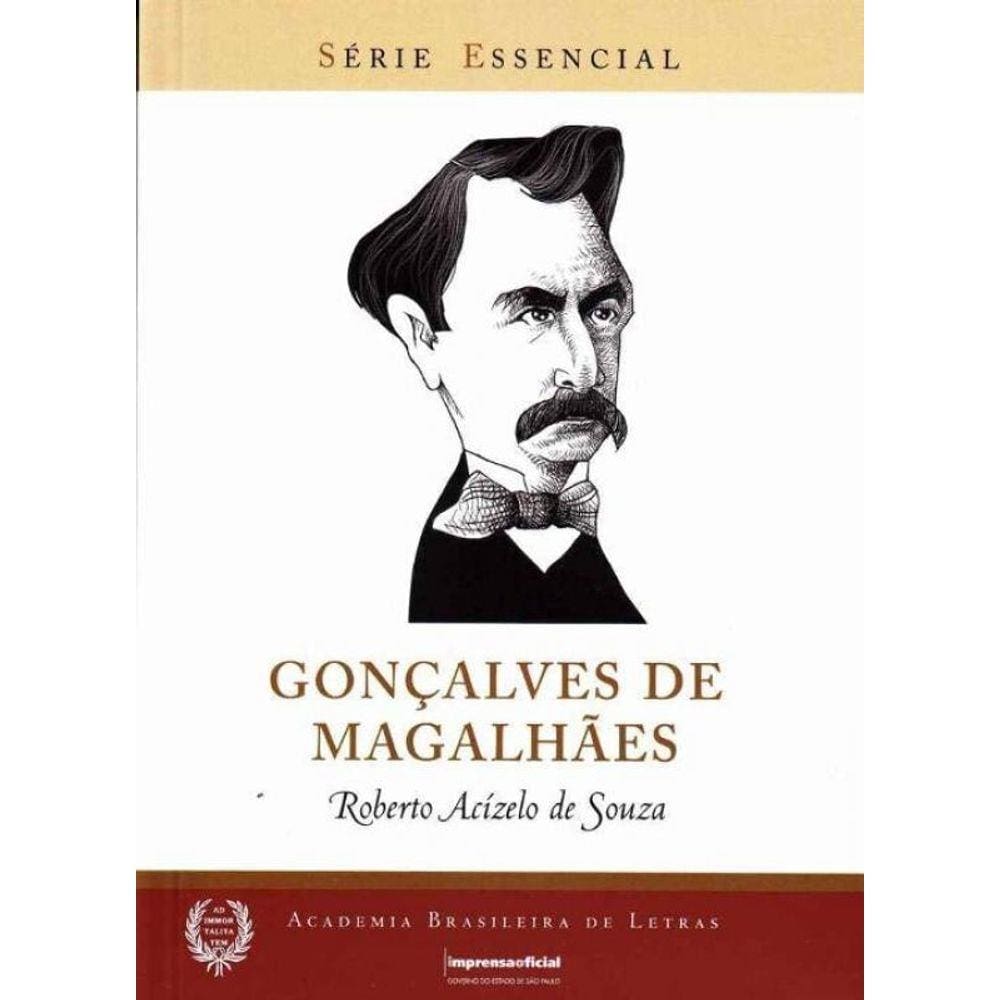 Gonçalves de Magalhães  - Série Essencial