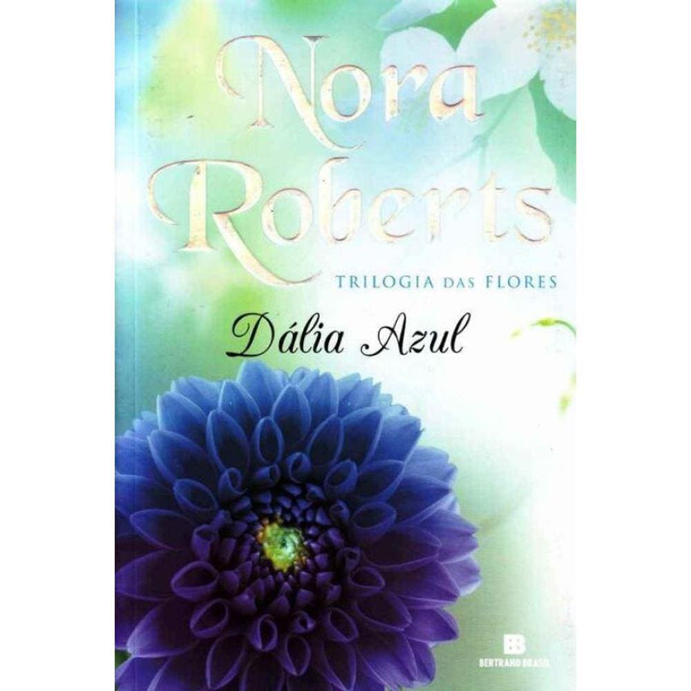 Dalia Azul-trilogia Das Flores