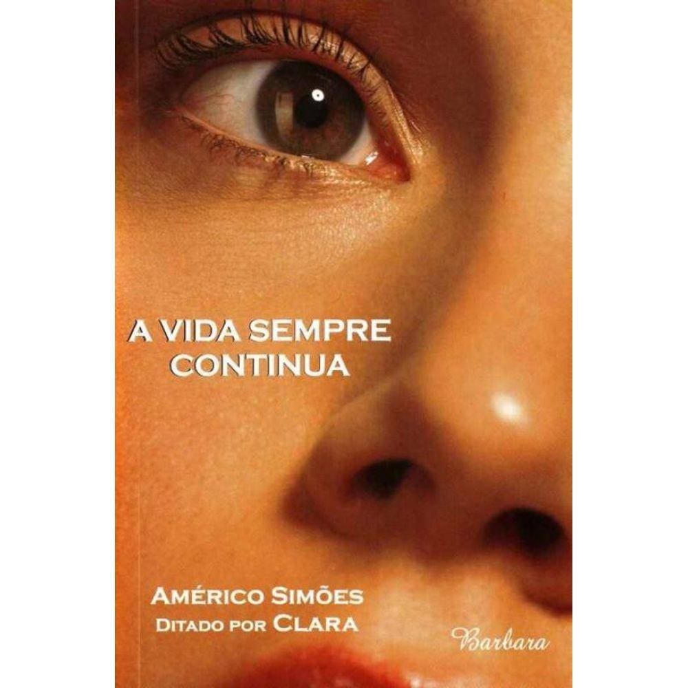 Vida Sempe Continua, A