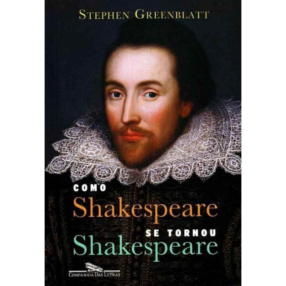 Como Shakespeare Se Tornou Shakespeare