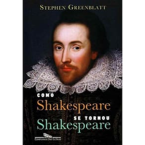 Como Shakespeare Se Tornou Shakespeare