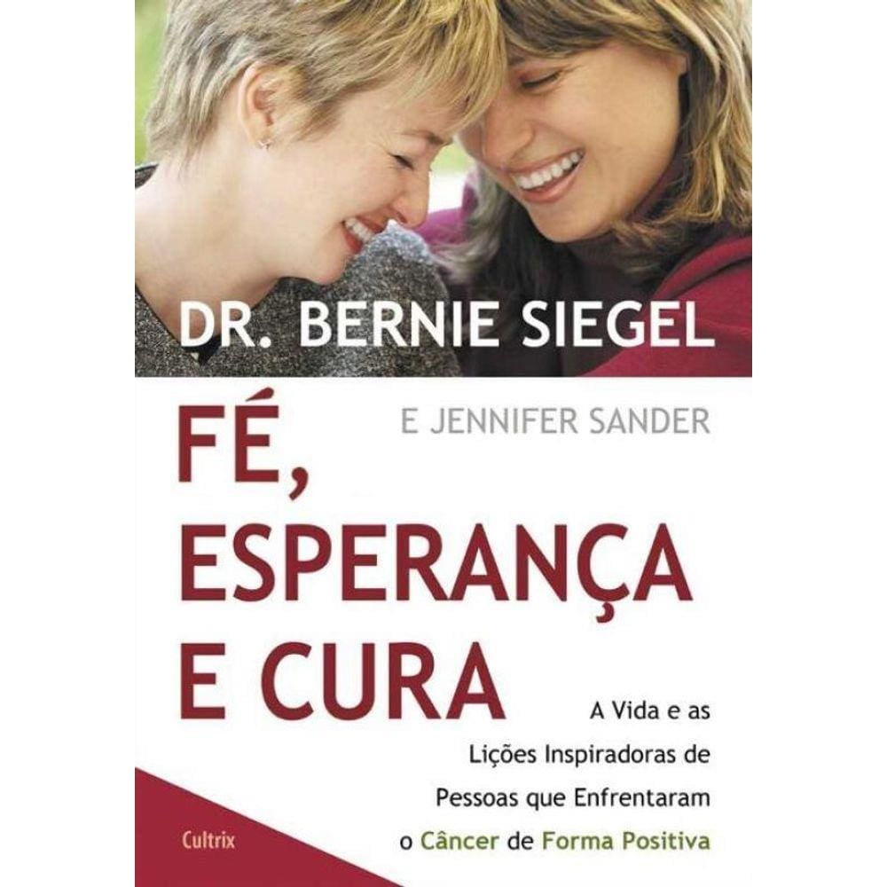 Fé, Esperança e Cura