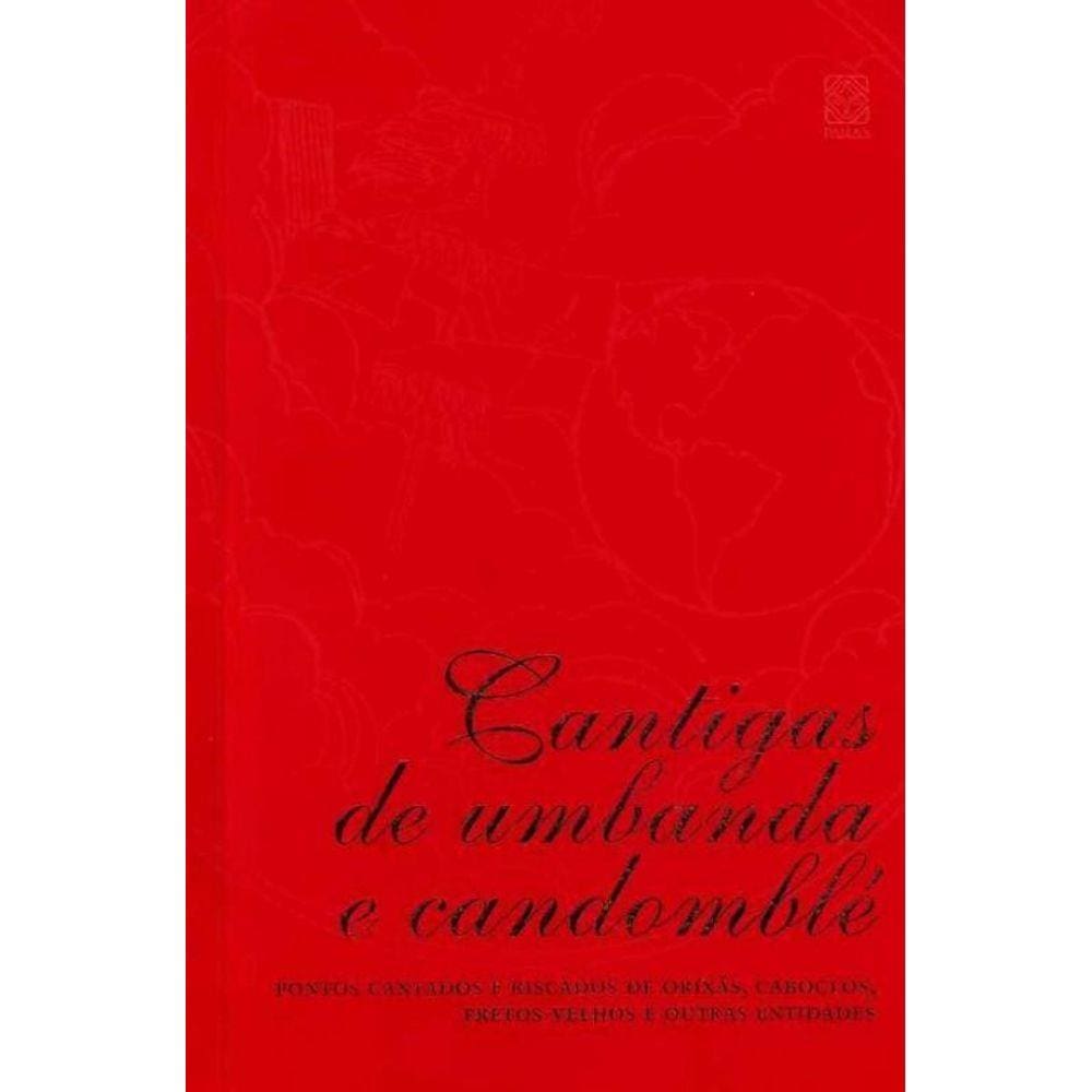 Cantigas De Umbanda e Candomble