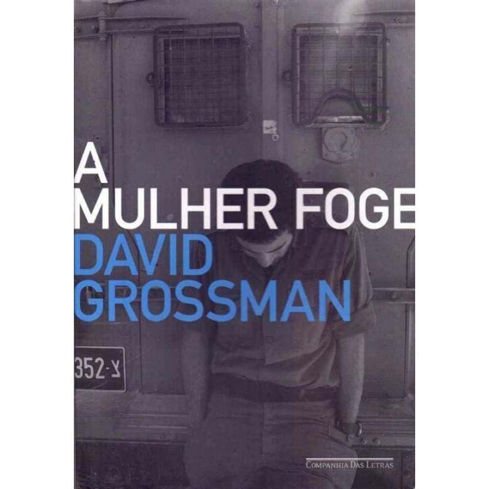 Mulher Foge, A