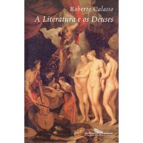 Literatura e Os Deuses, A