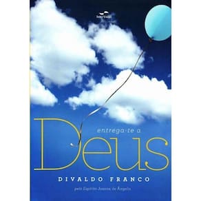 Entrega-te a Deus