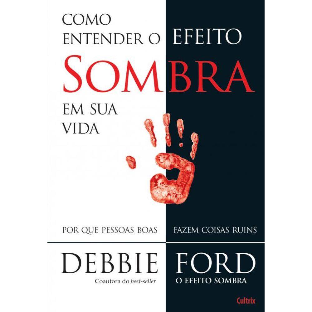 Como Entender o Efeito Sombra na Sua Vida