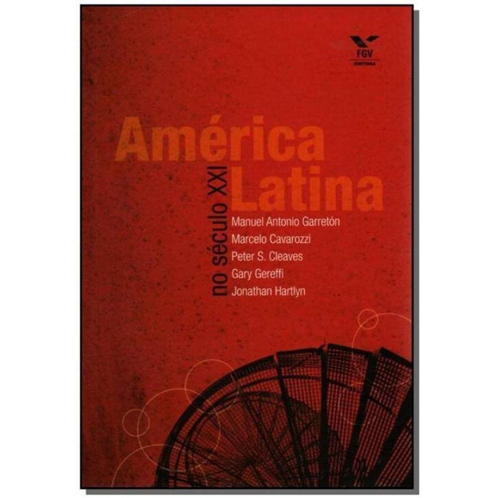 América Latina no Século Xxi: em Direção a uma Nova Matriz Sociopolítica