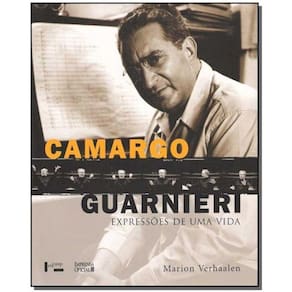Camargo Guarnieri: Expressões de uma Vida