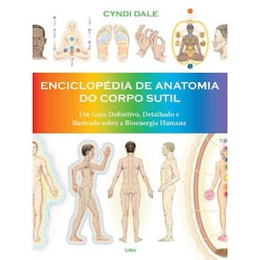 Enciclopédia da Anatomia do Corpo Sutil