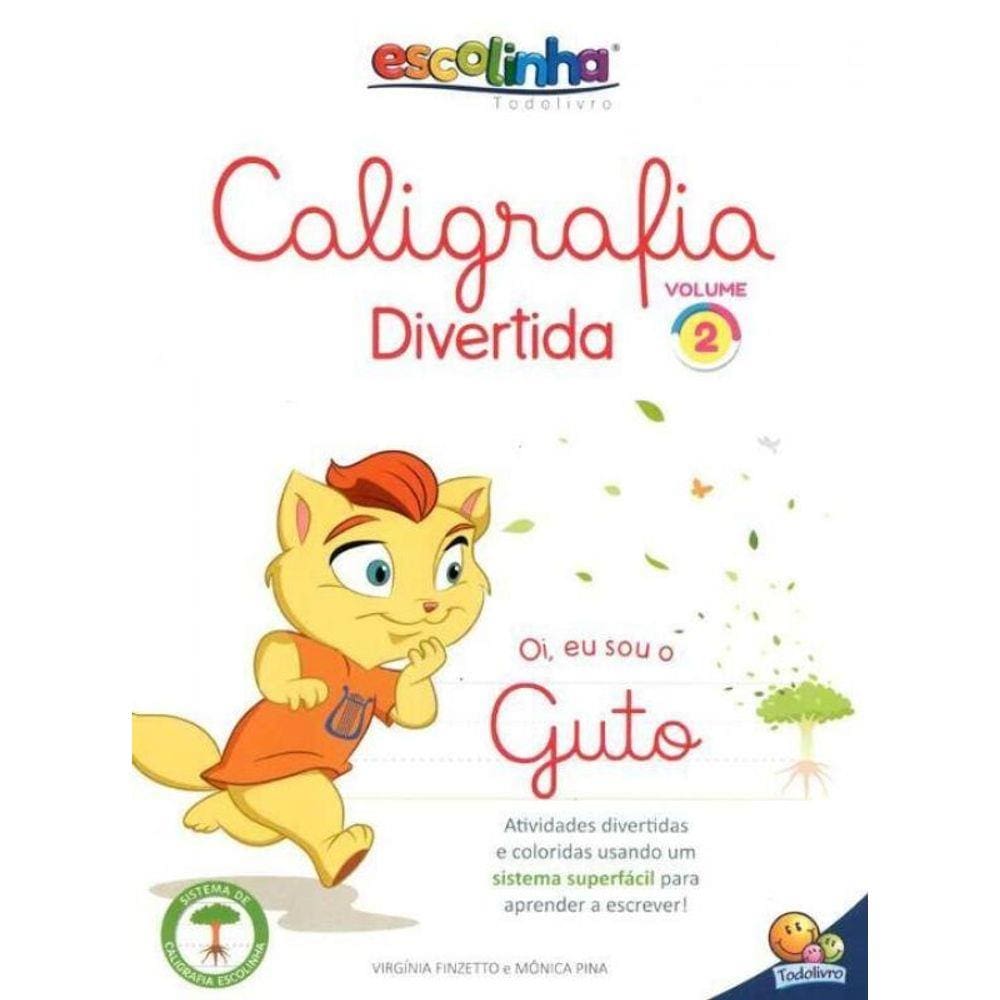 Escolinha Todolivro - Caligrafia Divertida - Vol.2