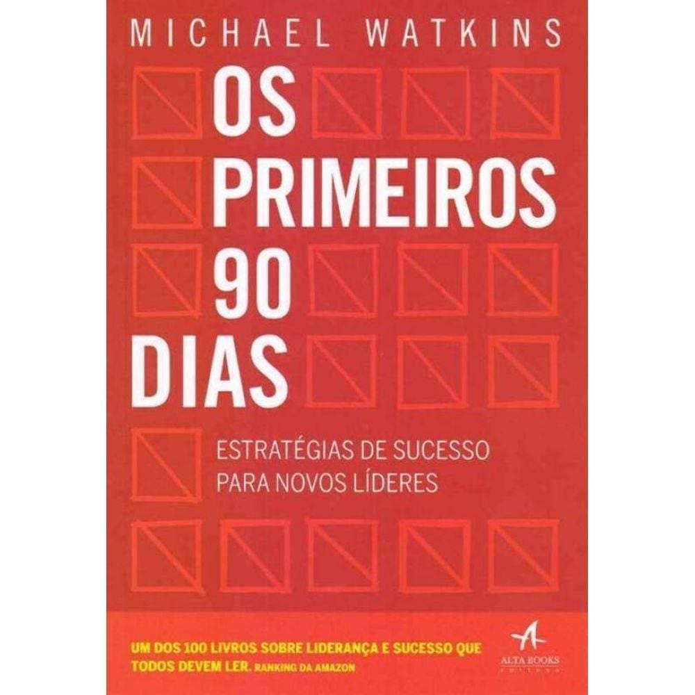 Primeiros 90 Dias, Os