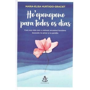 Ho`oponopono Para Todos os Dias
