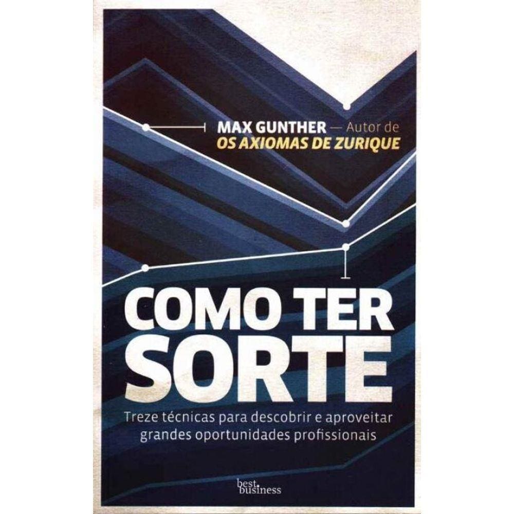 Como Ter Sorte